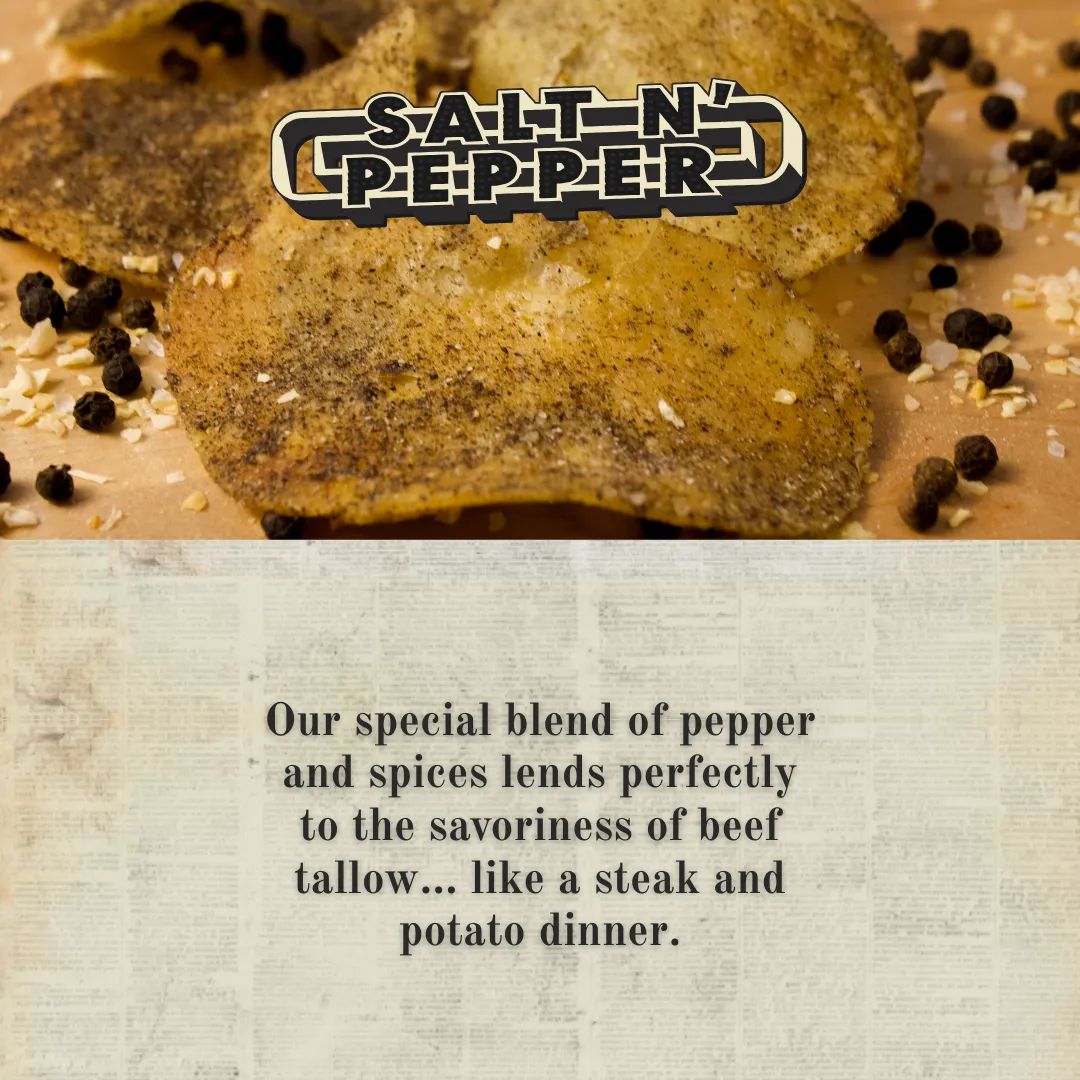 Beef Tallow Potato Chips - Salt N' Pepper 