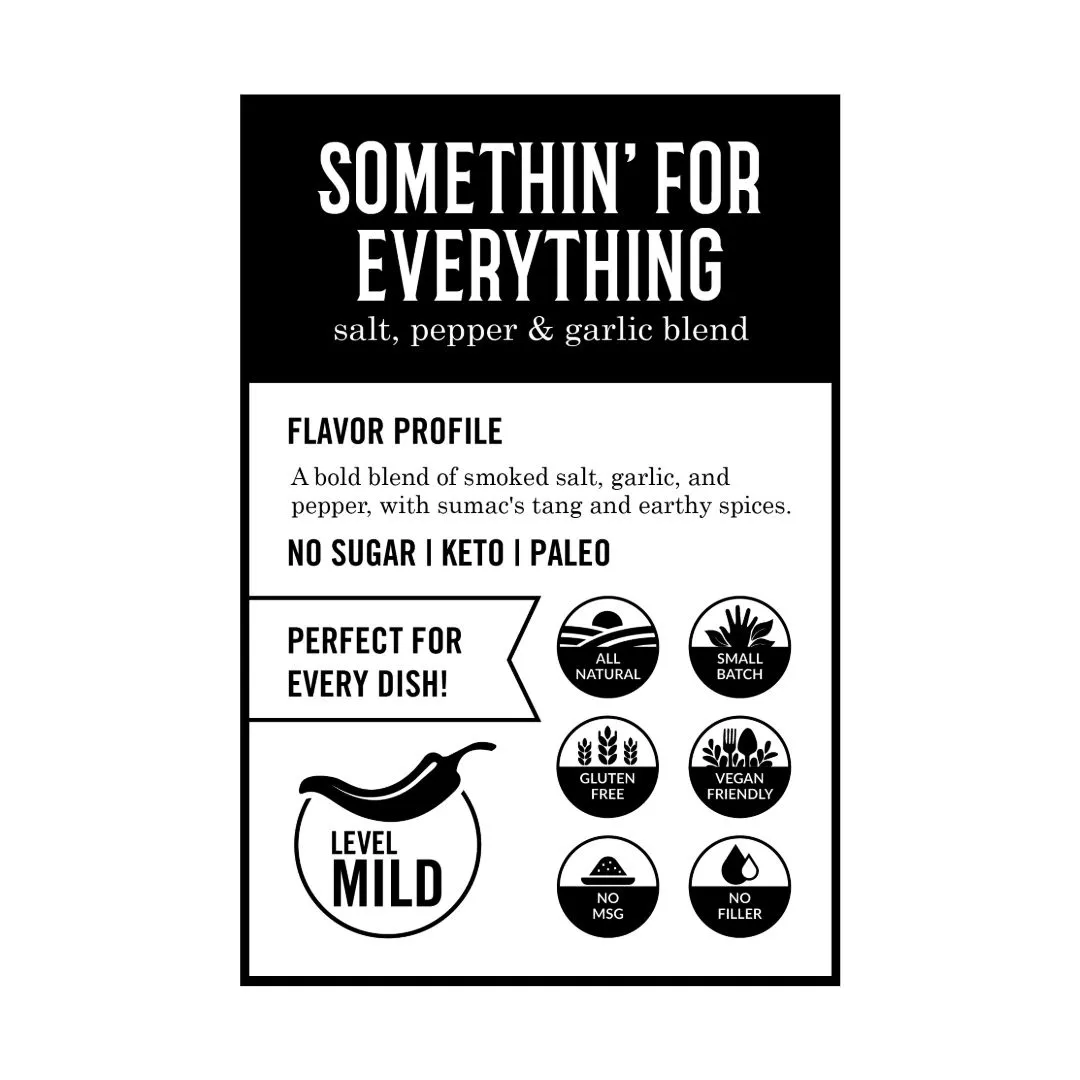 Somethin' For Everything - Salt, Pepper, & Garlic Blend