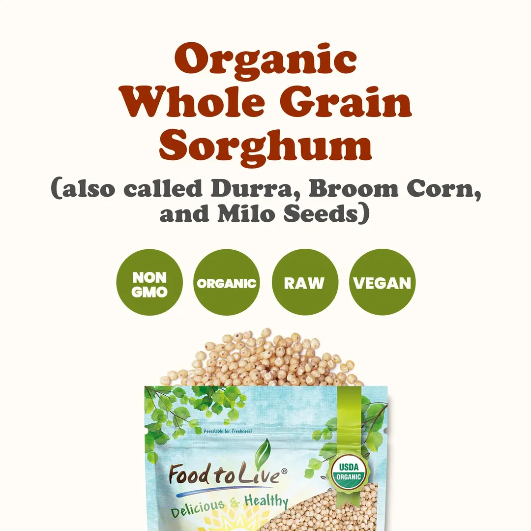 Organic Whole Grain Sorghum - by Food To Live
