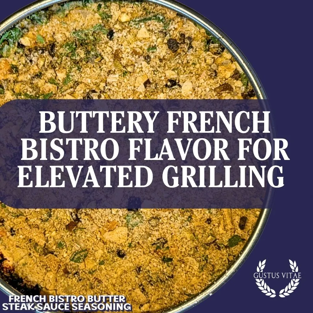 French Bistro Butter Steak Sauce Seasoning | Bougie BBQ Rub