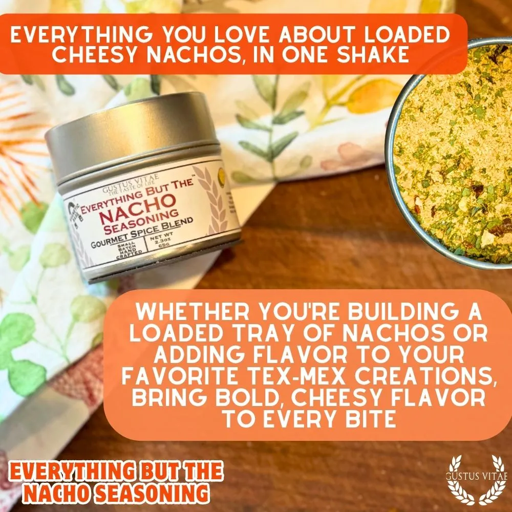 Everything But The Nacho Seasoning