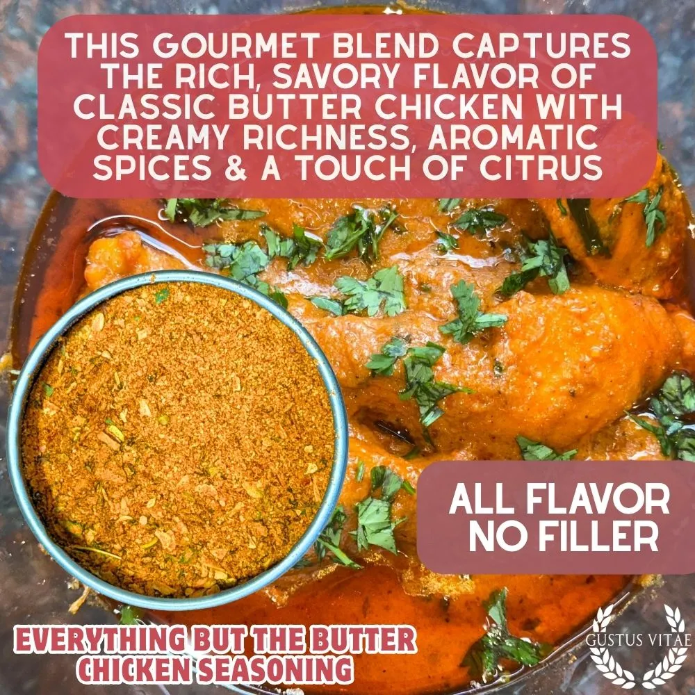 Everything But The Butter Chicken Seasoning