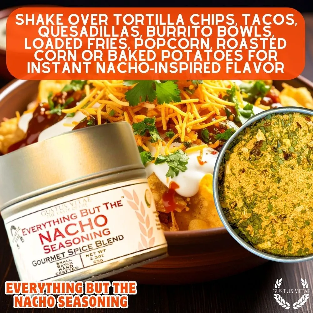 Everything But The Nacho Seasoning