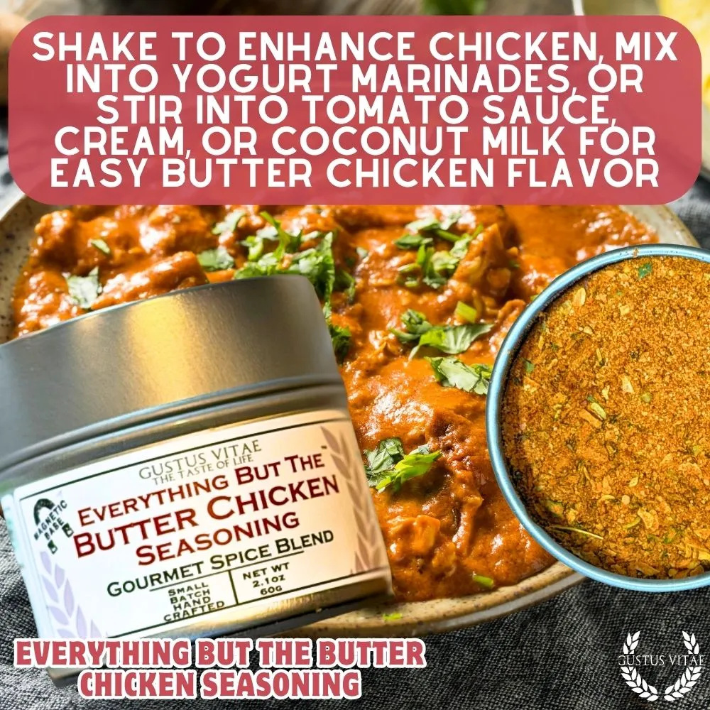 Everything But The Butter Chicken Seasoning