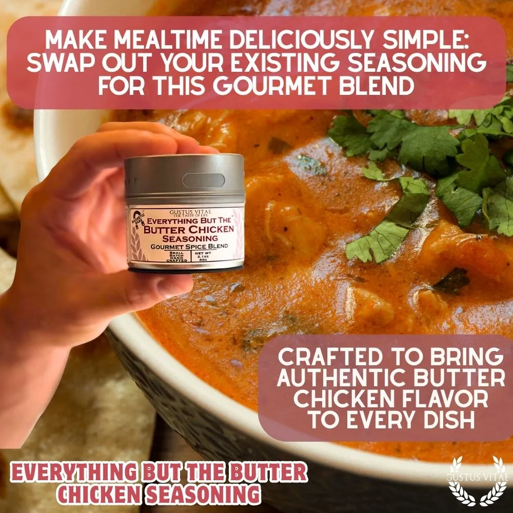 Everything But The Butter Chicken Seasoning