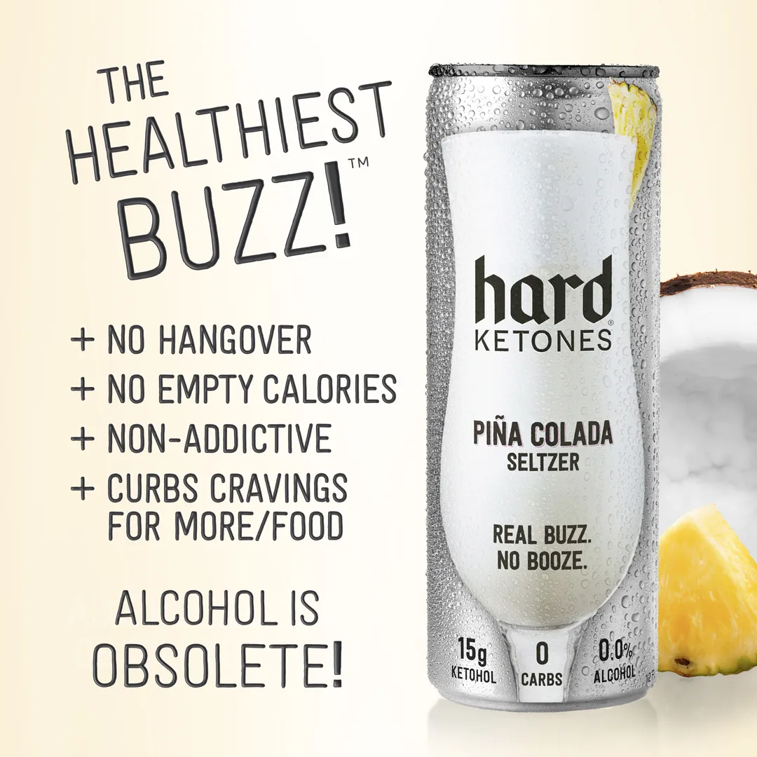 Hard Ketones | Real Buzz. No Booze. | Pina Colada Seltzer (Stevia) | 15g Ketohol | 12x12oz 
