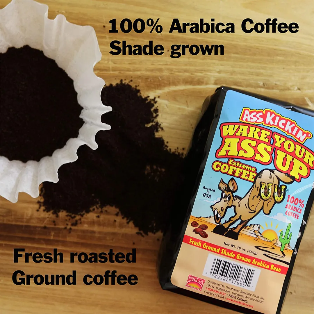 Wake Your Ass Up Extreme Coffee