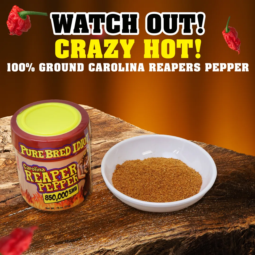 Pure Bred Idiot Pure Ground Carolina Reaper Pepper