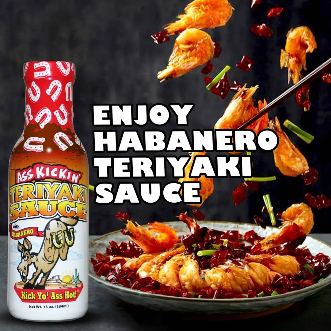 Ass Kickin’ Teriyaki Sauce