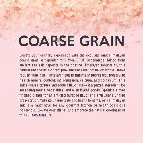 Himalayan Pink Salt - Coarse Grain - Grinder Refill XL 1.2 lb.