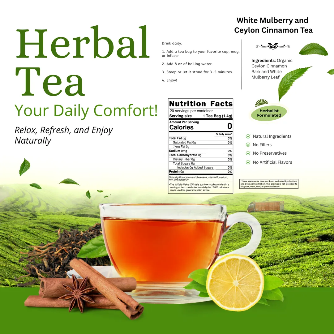 White Mulberry Leaf and Ceylon Cinnamon Tea