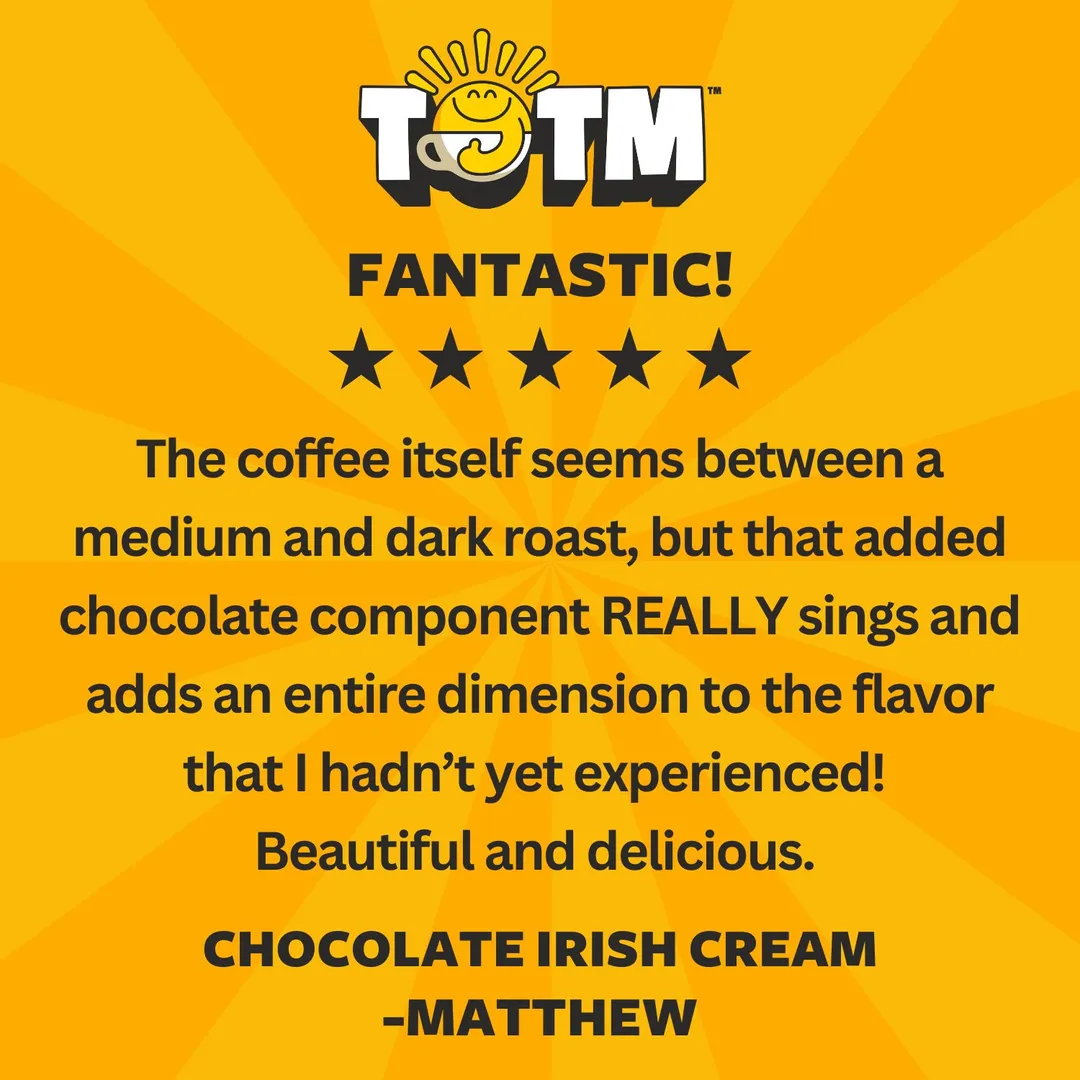 Chocolate Irish Cream Flavored Coffee